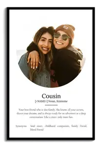 Create Your Custom Cousin Definition Poster - Personalize with Your Photos & Text