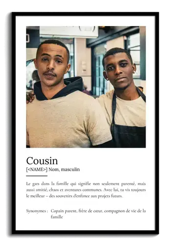 Créez un Poster Définition: 'Cousin' Cadeau Unique Personnalisé