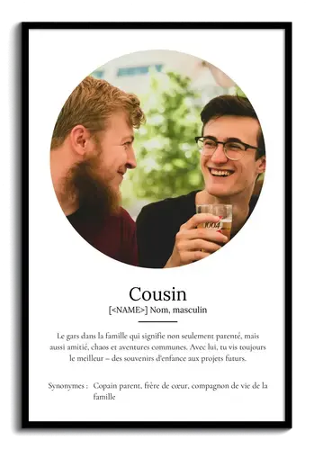 Créez un Poster Définition: 'Cousin' Cadeau Unique Personnalisé