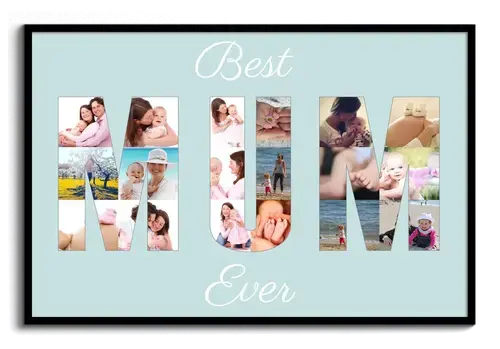 photo collage with text MUM Best Ever as Mothers Day gift