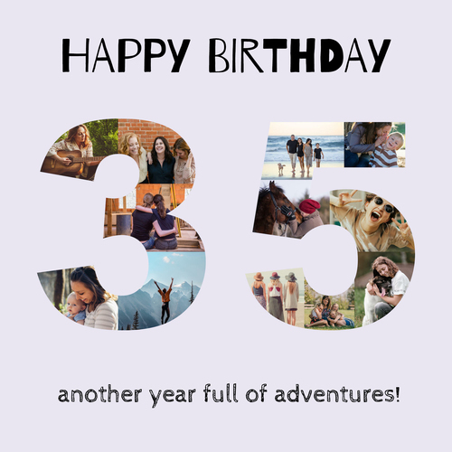 Celebrate 35th Birthday: Custom Photo Collage & Text